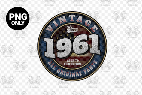 Download Since 1961 Aged Perfection Sublimation - 1961 Collection