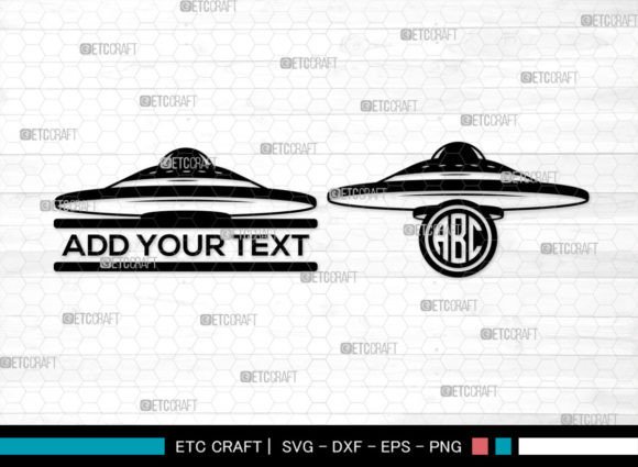 Download UFO SVG Monogram, Flying Saucer SVG - Flying saucer Collection
