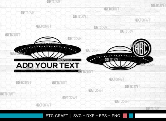 Download UFO SVG Monogram, Flying Saucer SVG - Flying saucer Collection