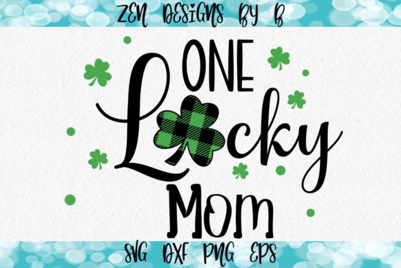 Download Lucky Mom Graphic - Lucky mom Collection