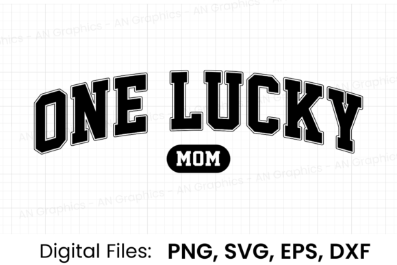 Download One Lucky Mom Retro Varsity SVG - Lucky mom Collection
