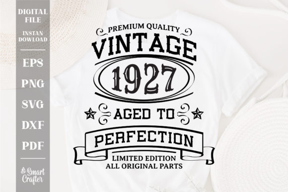 Download Vintage 1927 Aged to Perfection Svg - Premium Resources